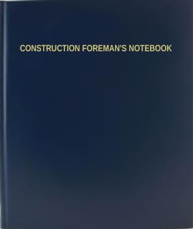 CONSTRUCTION FOREMAN'S NOTEBOOK