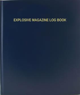 EXPLOSIVE MAGAZINE LOG BOOK